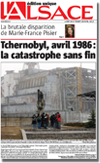 Miniature de la Une du journal l'Alsace du 25 Avril 2011 : Tchernobyl, avril 1986: la catastrophe sans fin
