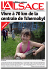 Miniature de la Une du journal l'Alsace du 23 Mai 2013 : Vivre à 70 km de la centrale de Tchernobyl