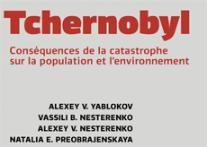Couverture du rapport Tchernobyl : Conséquences de la catastrophe sur la population et l'environnement
